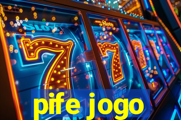 pife jogo