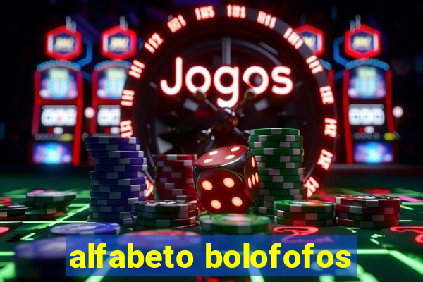 alfabeto bolofofos