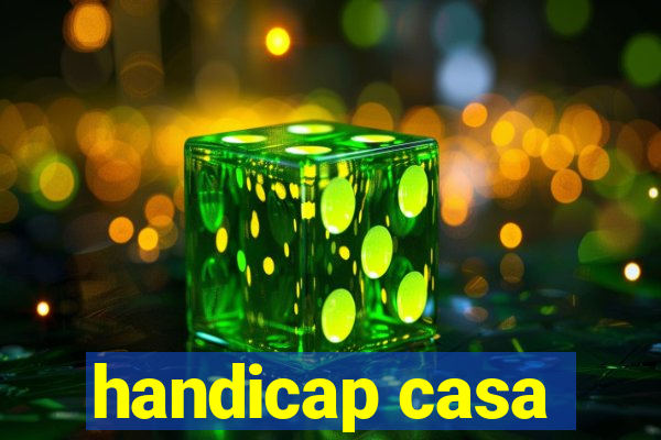 handicap casa