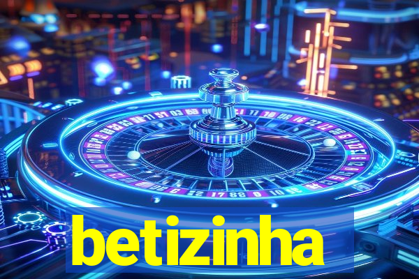 betizinha