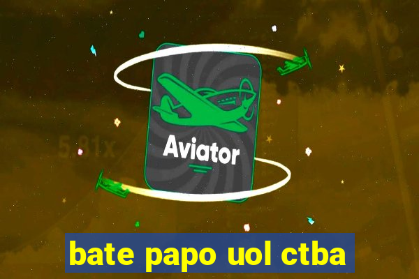 bate papo uol ctba