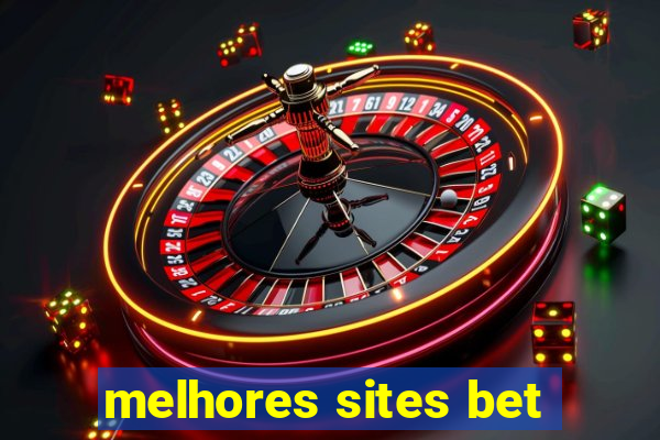 melhores sites bet