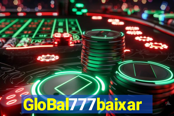 GloBal777baixar