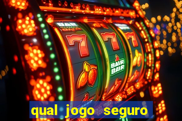 qual jogo seguro para ganhar dinheiro