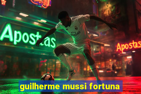 guilherme mussi fortuna