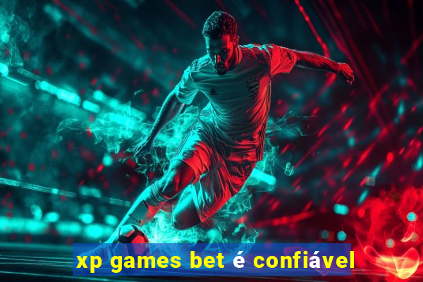 xp games bet é confiável