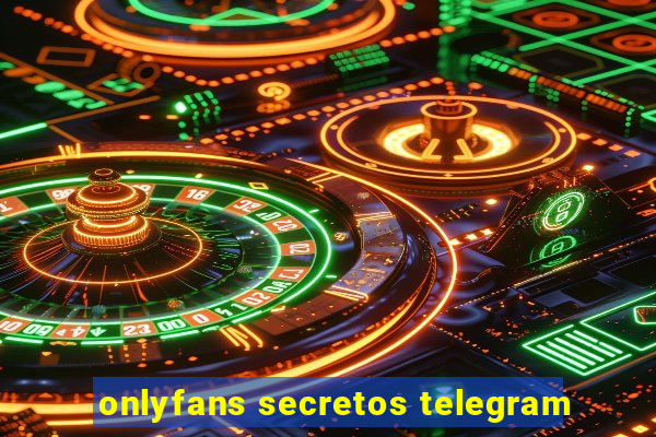 onlyfans secretos telegram