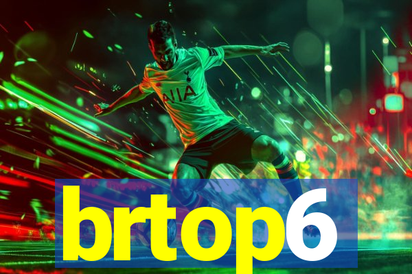 brtop6