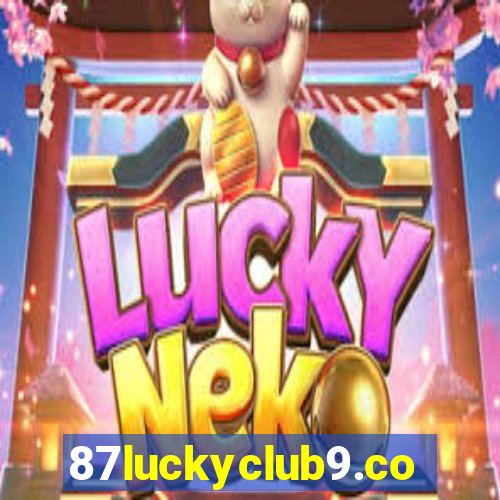 87luckyclub9.com