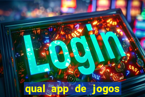 qual app de jogos que ganha dinheiro de verdade