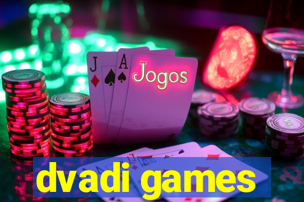 dvadi games