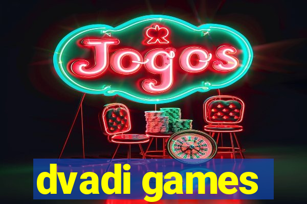 dvadi games