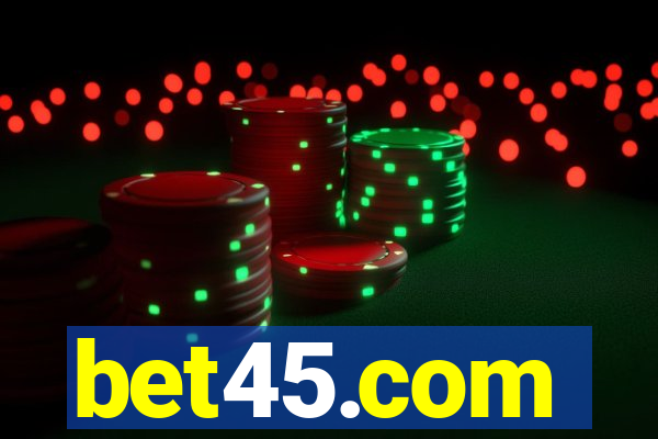 bet45.com