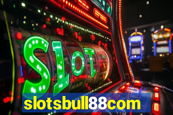 slotsbull88com