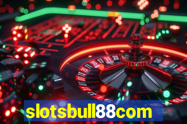 slotsbull88com