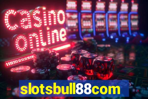 slotsbull88com