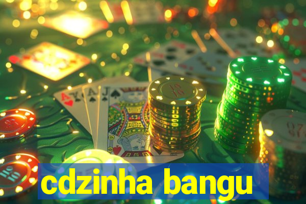 cdzinha bangu