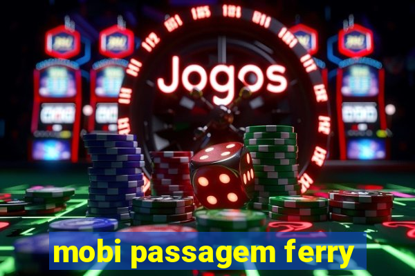 mobi passagem ferry