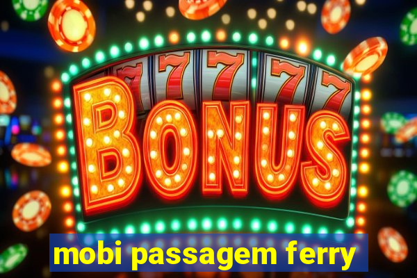 mobi passagem ferry