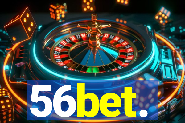 56bet.