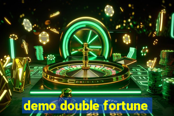 demo double fortune