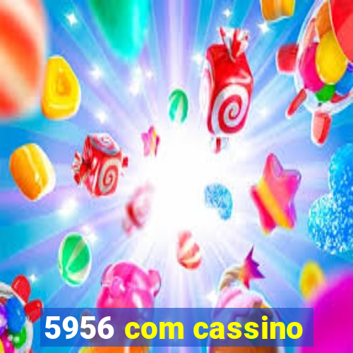 5956 com cassino