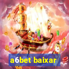 a6bet baixar