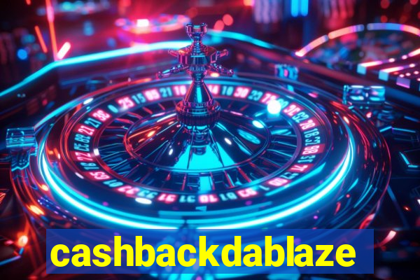 cashbackdablaze