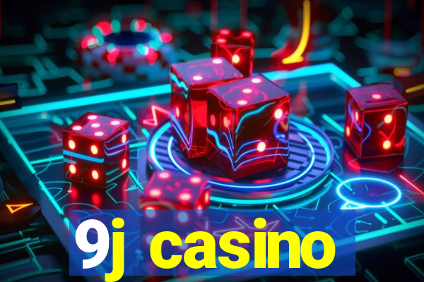 9j casino