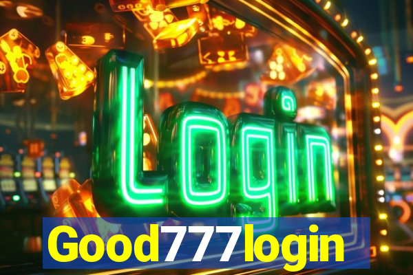 Good777login