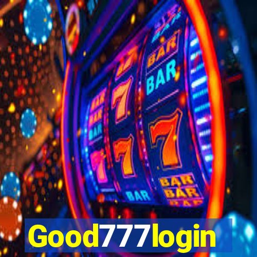 Good777login