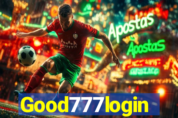 Good777login