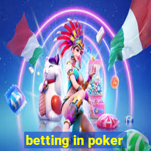 betting in poker