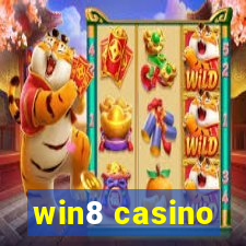 win8 casino