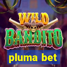 pluma bet