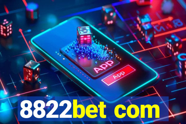 8822bet com