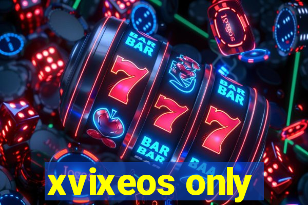 xvixeos only