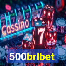 500brlbet