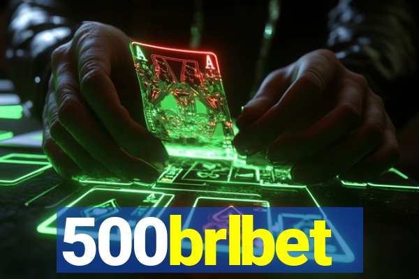 500brlbet