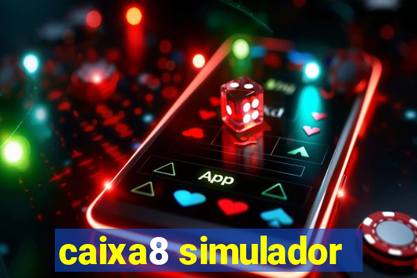 caixa8 simulador