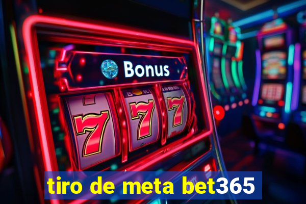 tiro de meta bet365