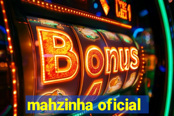 mahzinha oficial