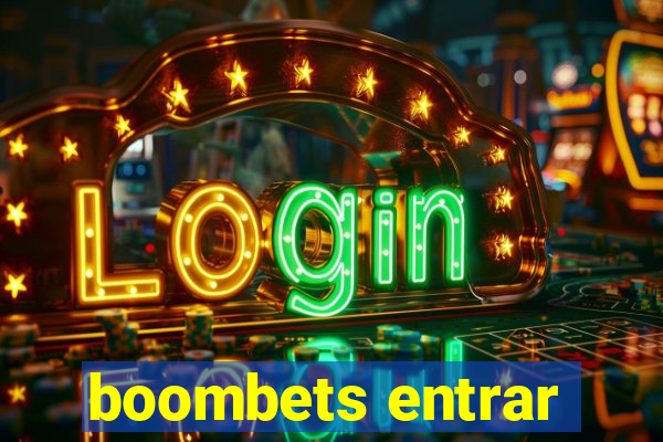 boombets entrar