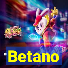 Betano