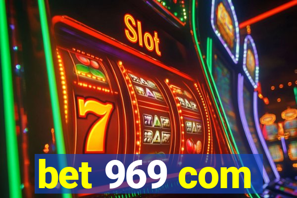 bet 969 com