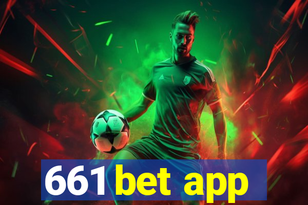 661 bet app