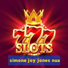 simone joy jones nua