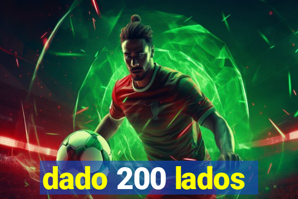 dado 200 lados