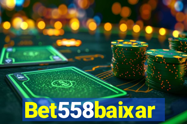 Bet558baixar