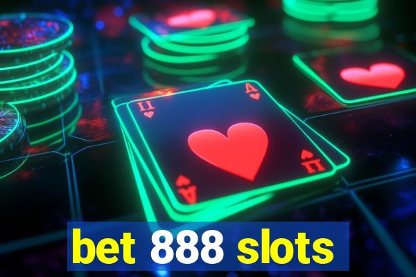 bet 888 slots